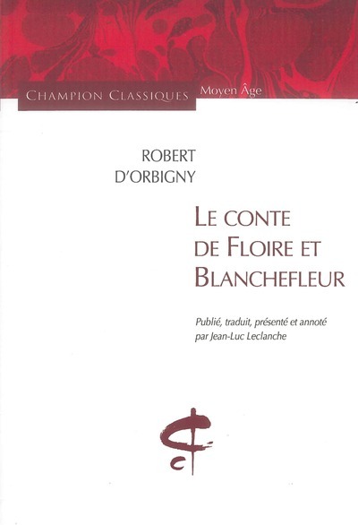 Le Conte de Floire et Blanchefleur