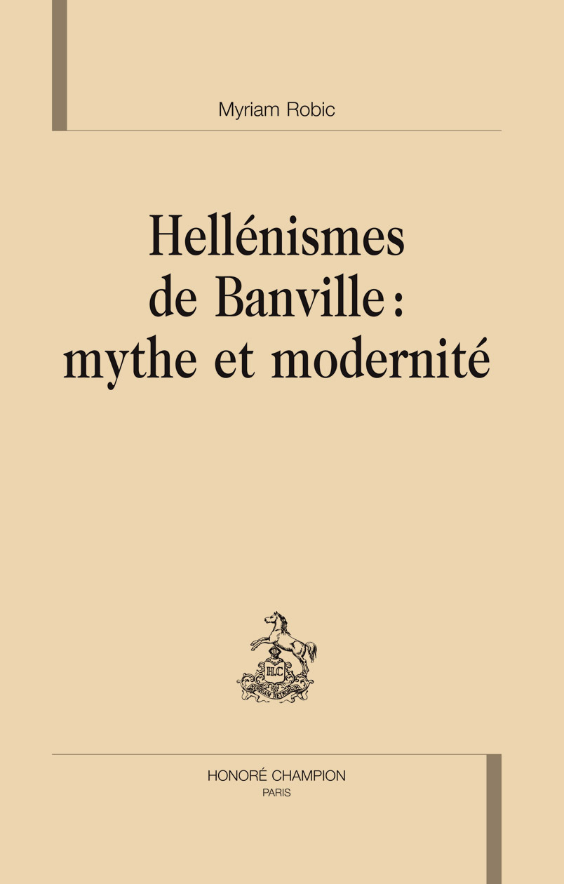 Hellénismes de Banville - mythe et modernité