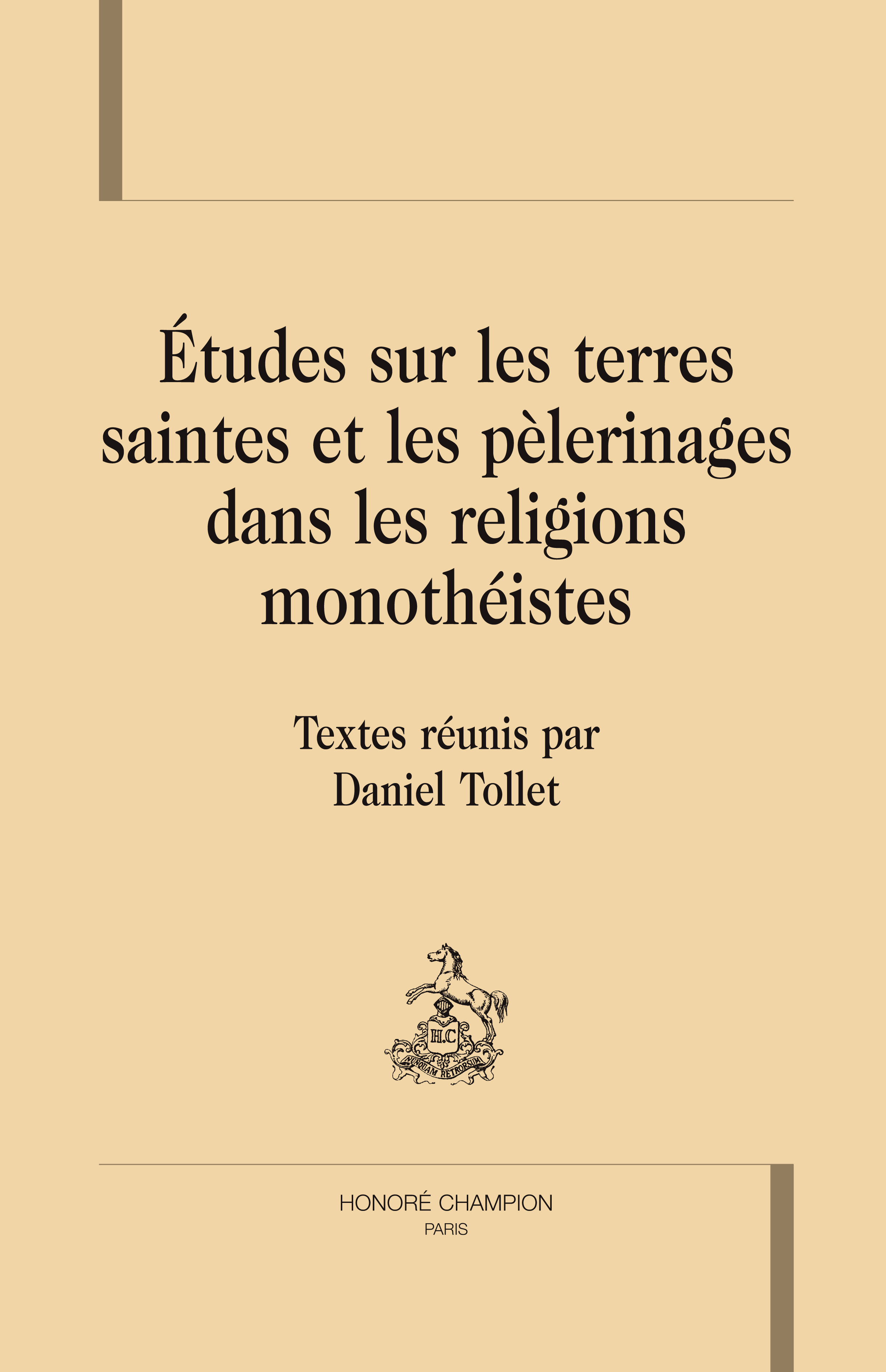 Études sur les terres saintes et les pèlerinages dans les religions monothéistes