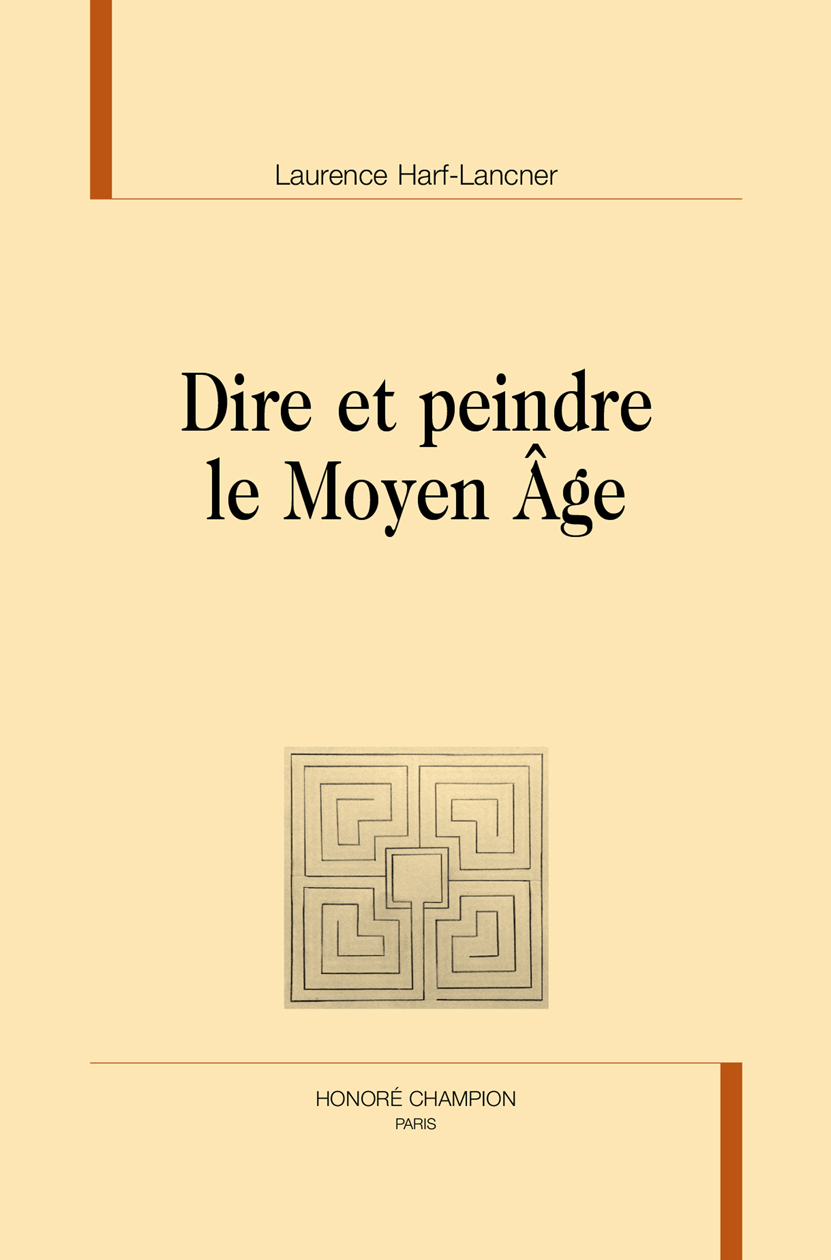 DIRE ET PEINDRE LE MOYEN AGE