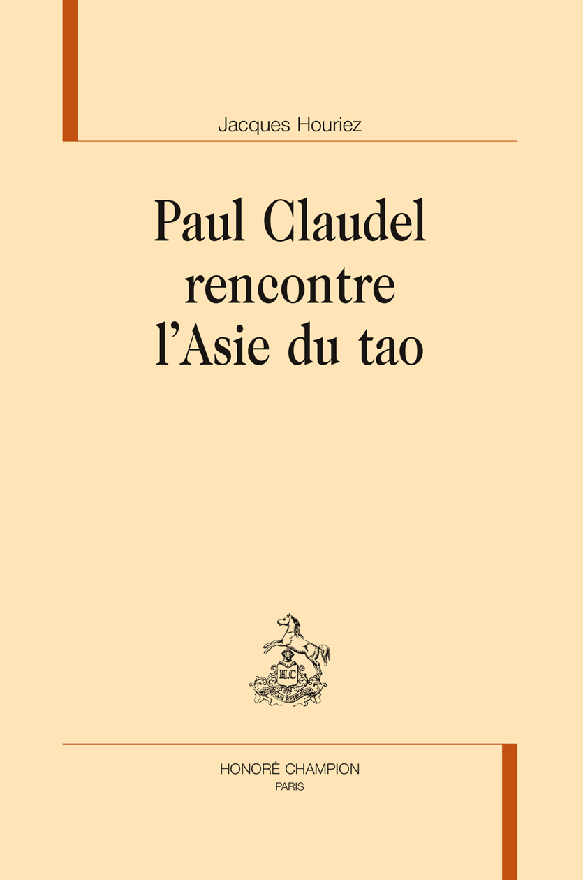 Paul Claudel rencontre l'Asie du Tao