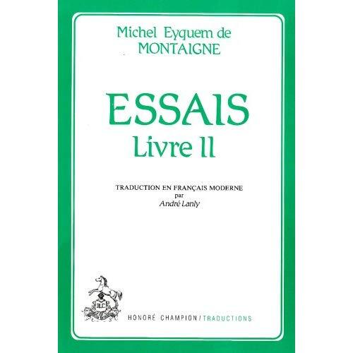 Essais. Livre II