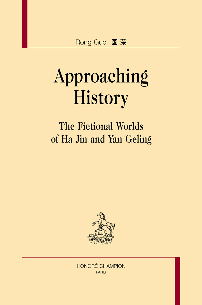 Approaching history - the fictional worlds of Ha Jin and Yan Geling