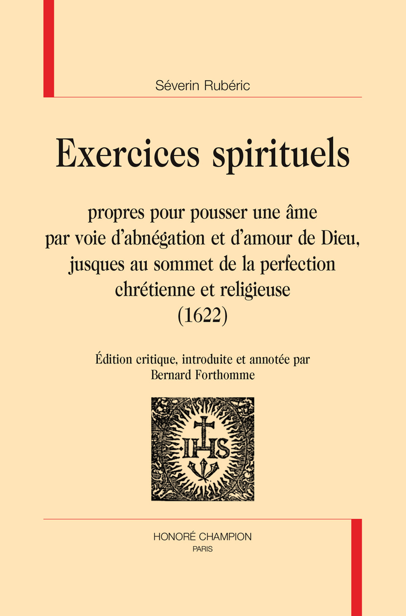 Exercices spirituels - propres pour passer une âme par voie d'abnégation et d'amour de Dieu, jusques au sommet de la perf