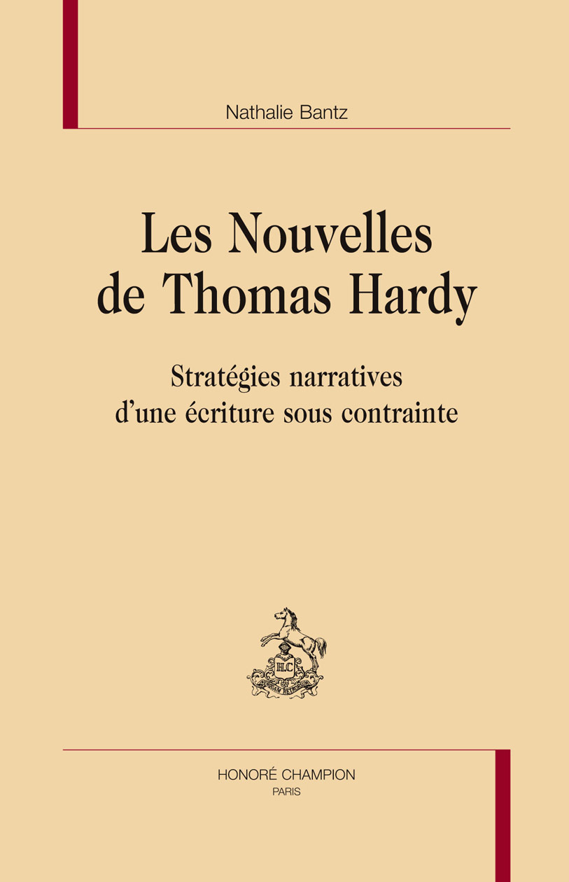 Les nouvelles de Thomas Hardy - stratégies narratives d'une écriture sous contrainte