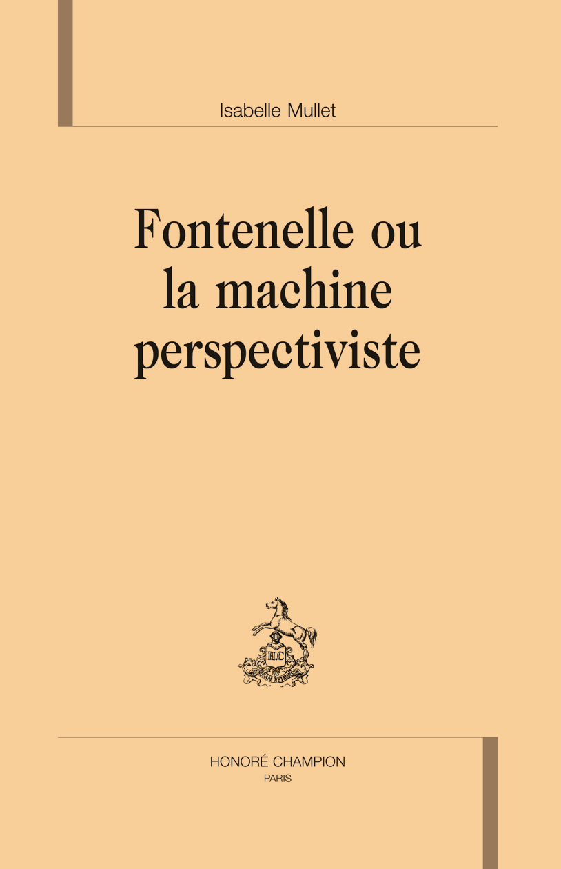 Fontenelle ou La machine perspectiviste