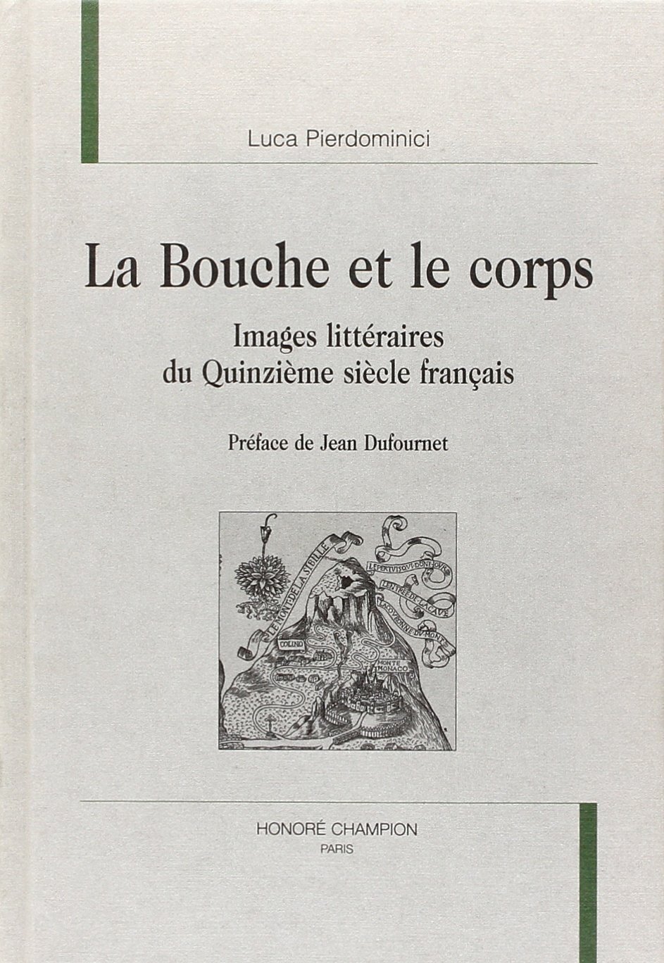 La bouche et le corps - images littéraires du quinzième siècle français