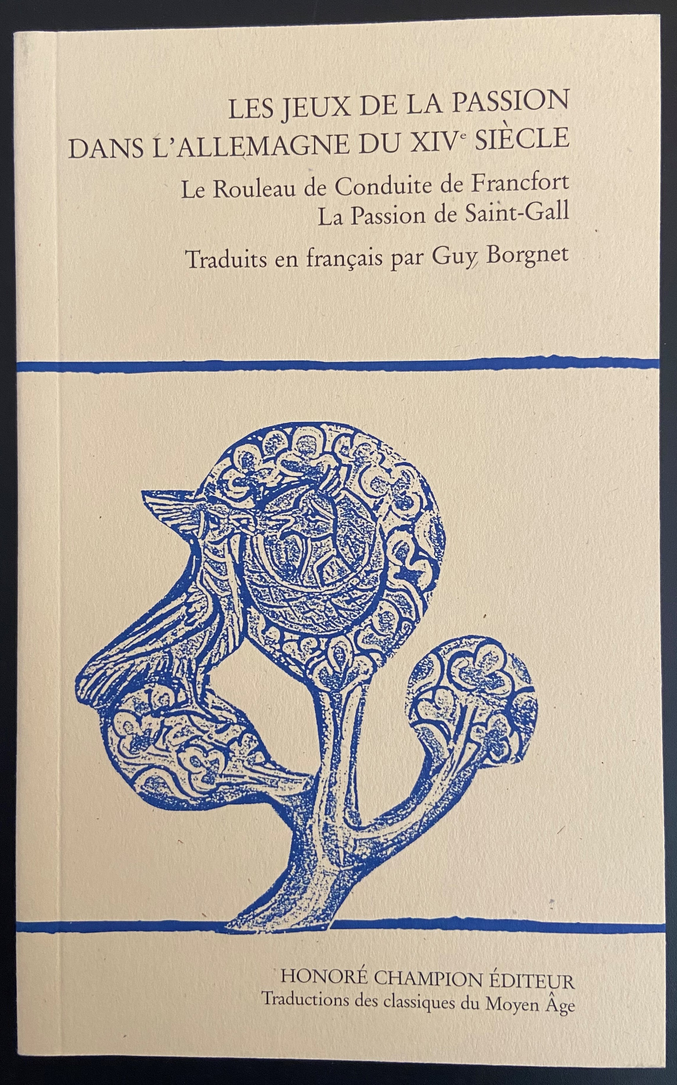 Les jeux de la Passion dans l'Allemagne du XIVe siècle