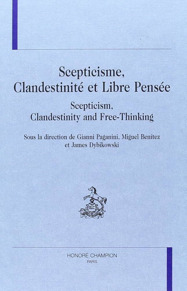 Scepticisme, clandestinité et libre pensée