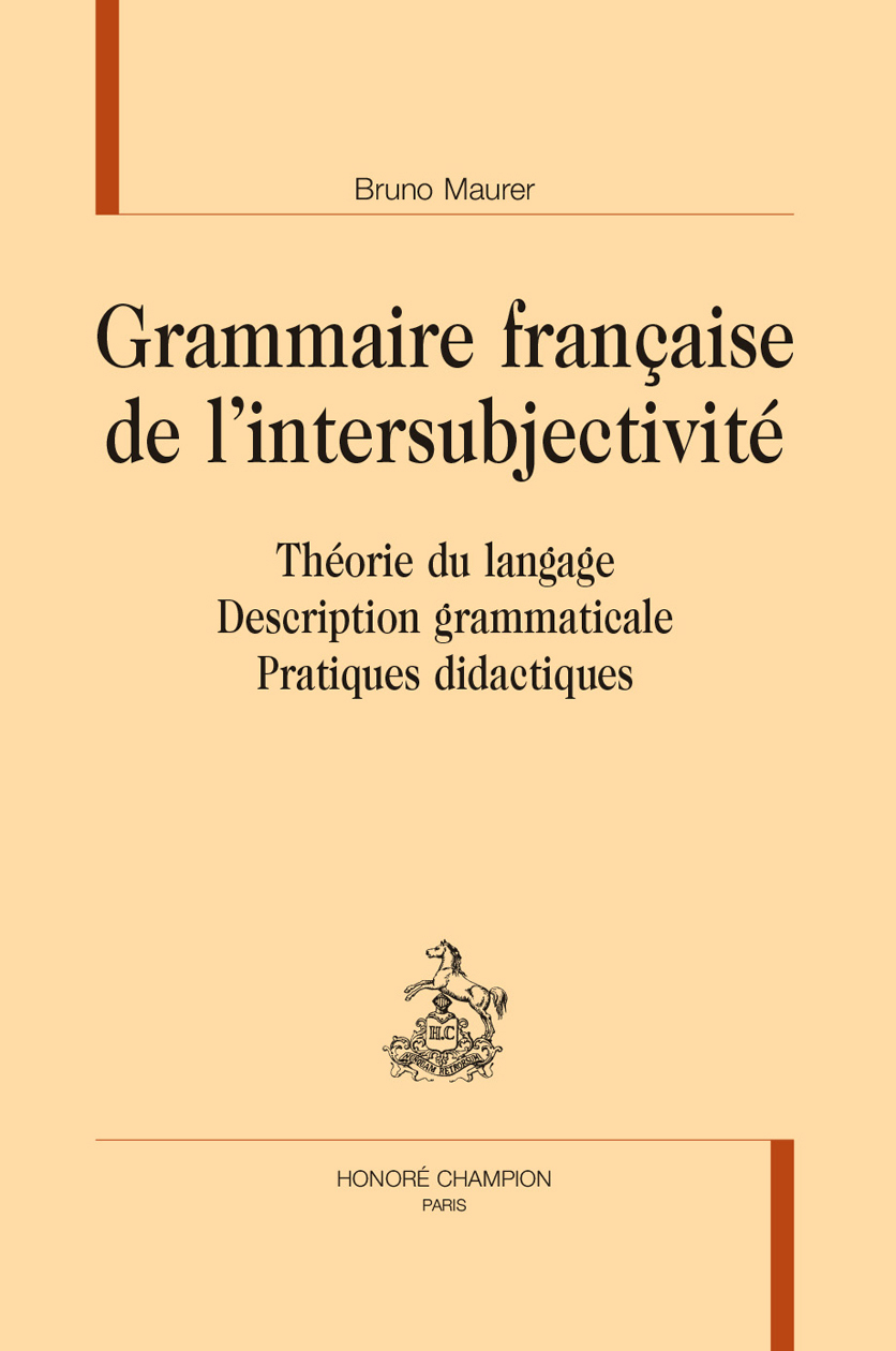 Grammaire française de l'intersubjectivité