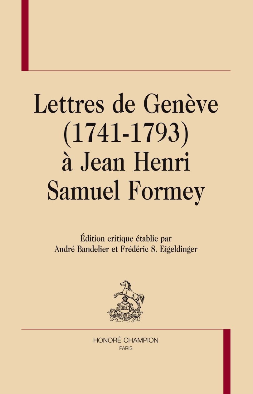 Lettres de Genève, 1741-1793, à Jean Henri Samuel Formey