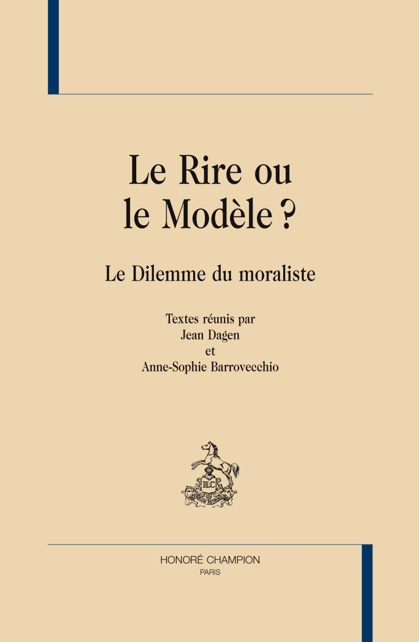 Le rire ou le modèle ? - le dilemme du moraliste