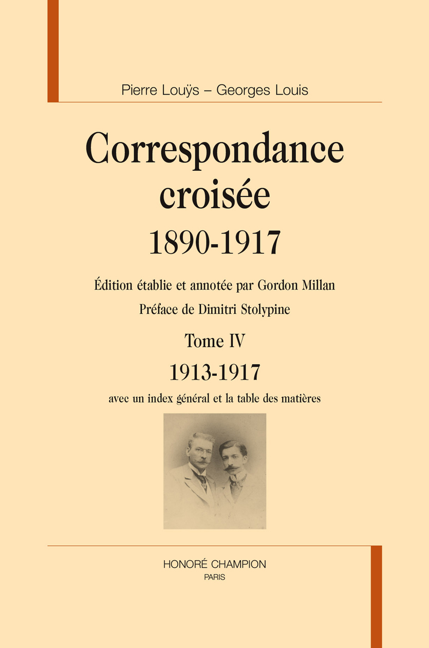 Correspondance croisée, 1890-1917 T4 et dernier