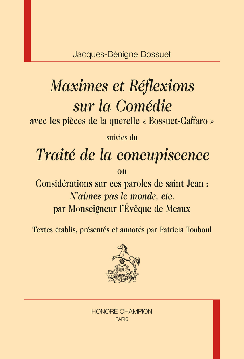 Maximes et  Réflexions sur la Comédie suivi du Traité de  la concupiscence