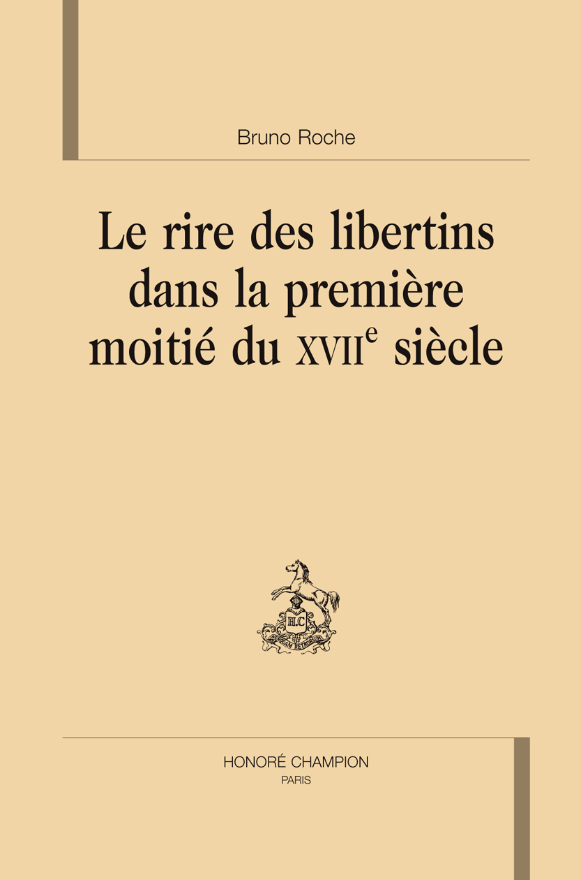 Le rire des libertins dans la première moitié du XVIIe siècle
