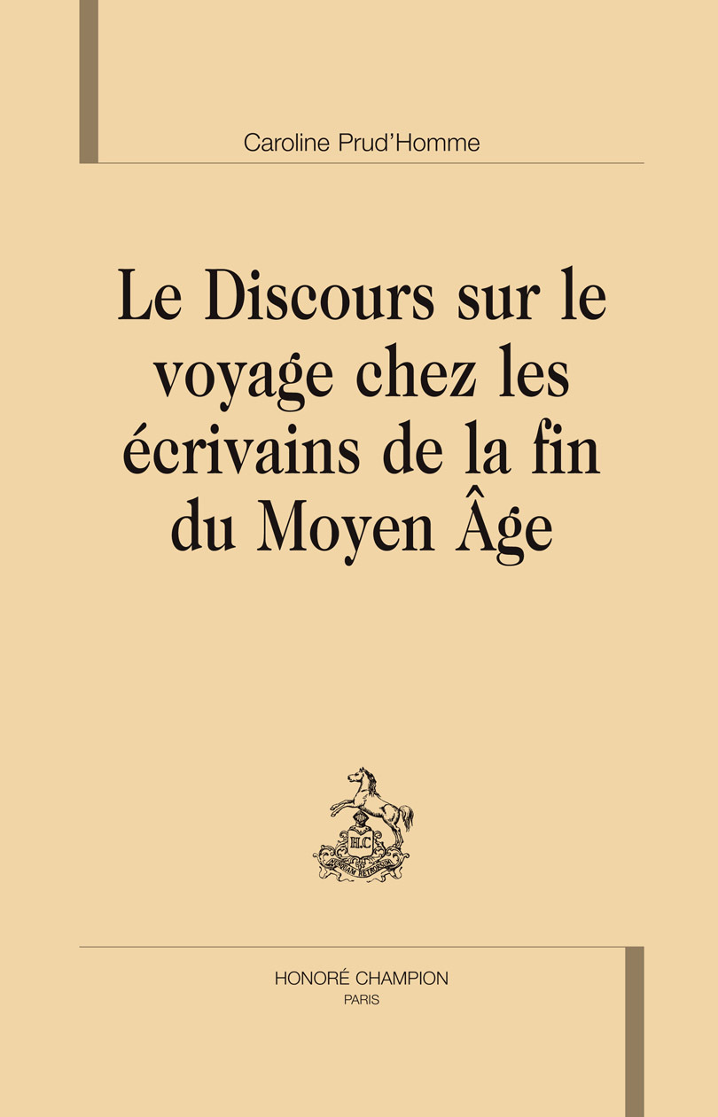 Le discours sur le voyage chez les écrivains de la fin du Moyen âge