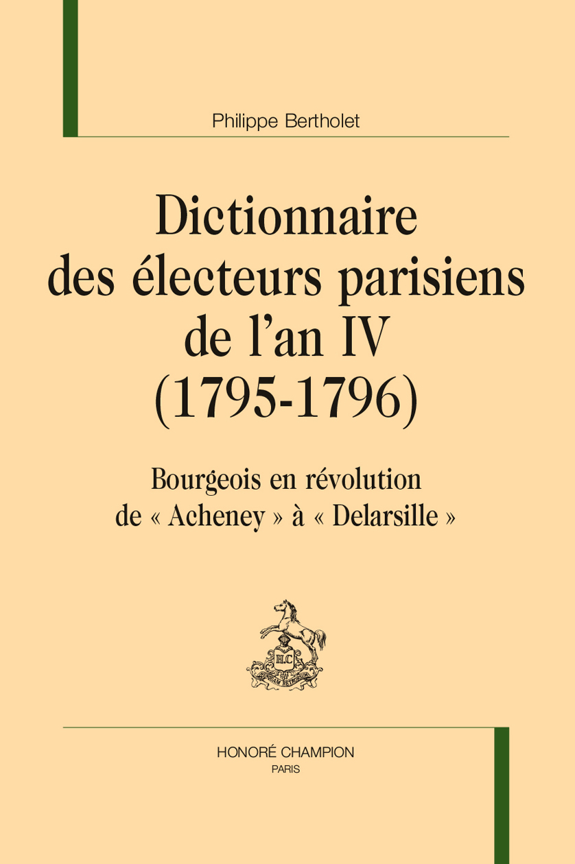 Dictionnaire des électeurs parisiens de l’an IV (1795-1796)