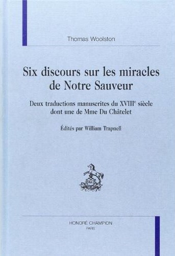 Six discours sur les miracles de Notre Sauveur