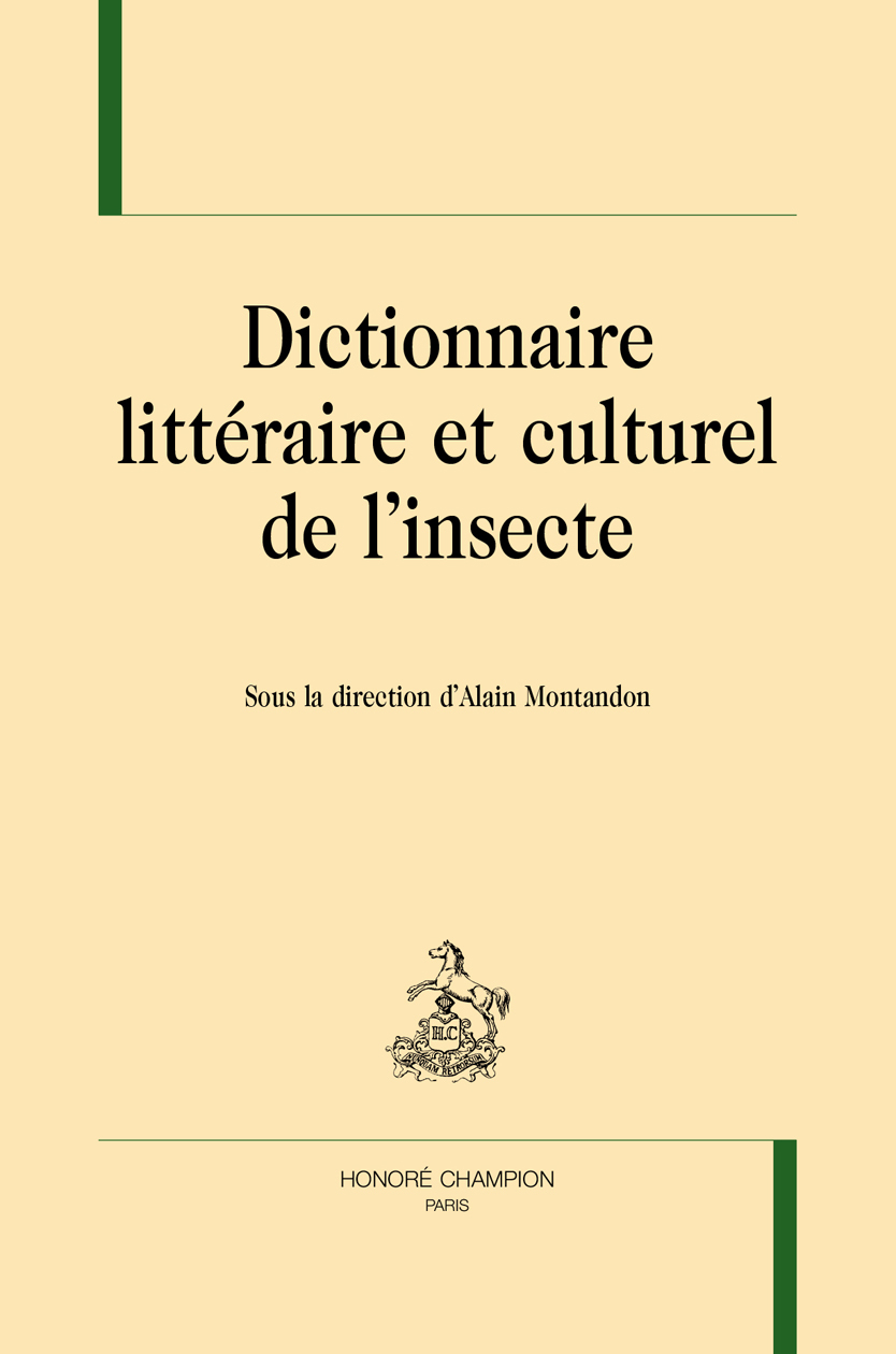 Dictionnaire littéraire et culturel de l’insecte