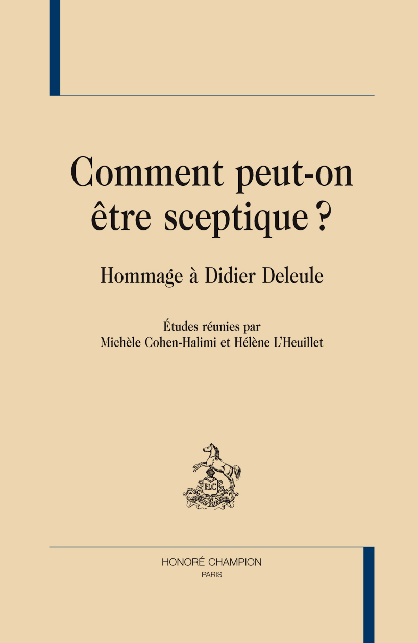Comment peut-on être sceptique ? - hommage à Didier Deleule