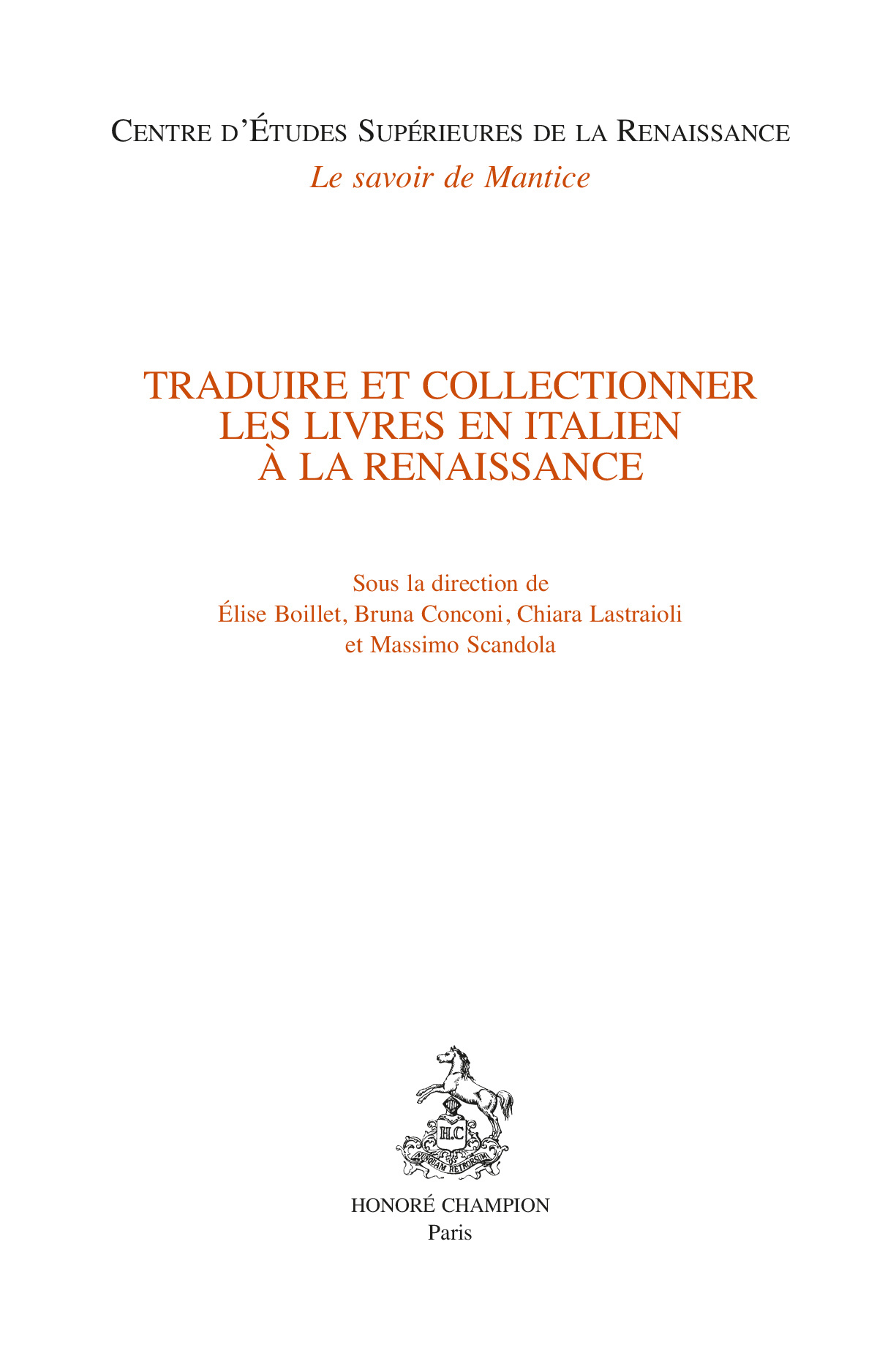 Traduire et collectionner les livres en italien à la Renaissance