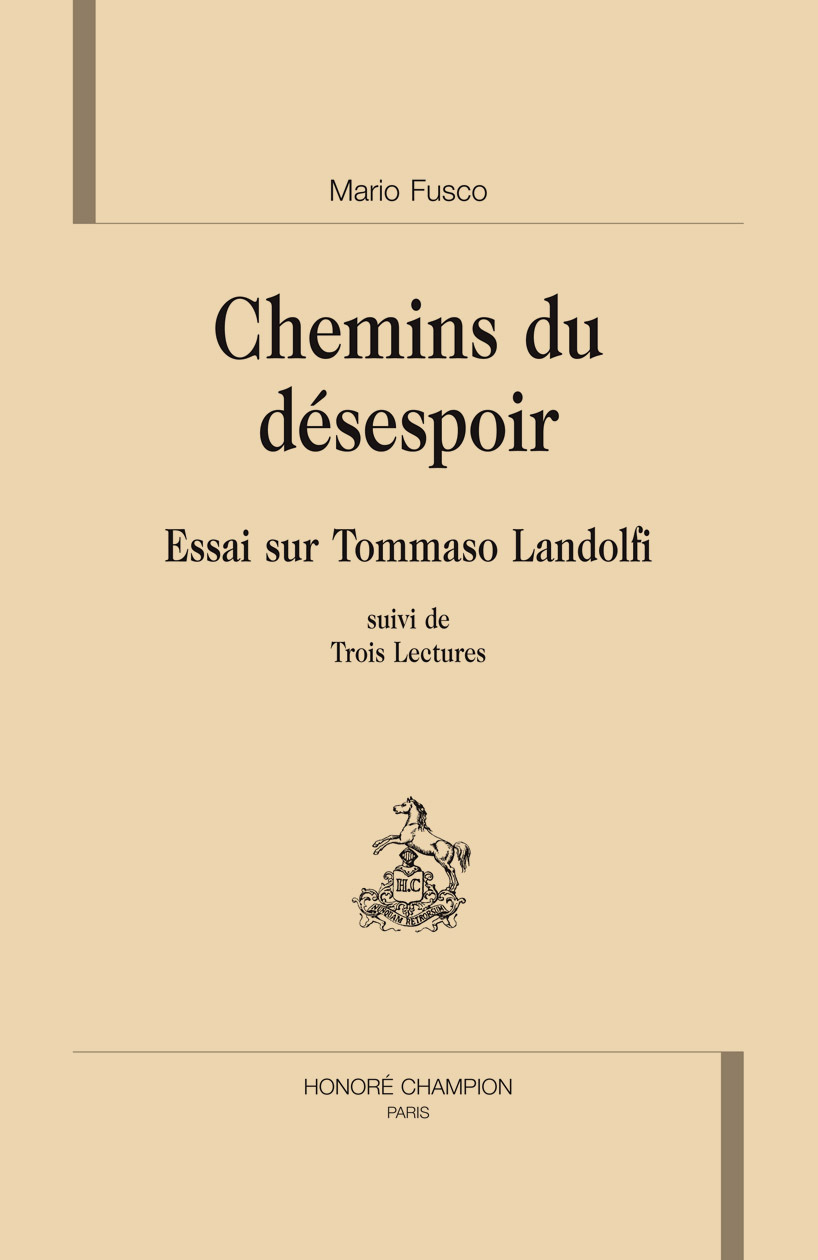 Chemins du désespoir - essai sur Tommaso Landolfi
