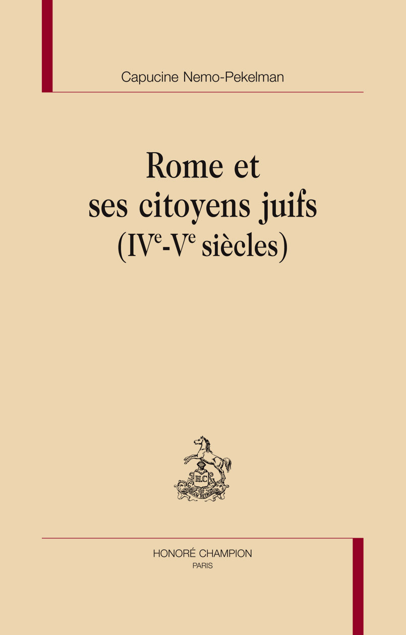 Rome et ses citoyens juifs - IVe-Ve siècles