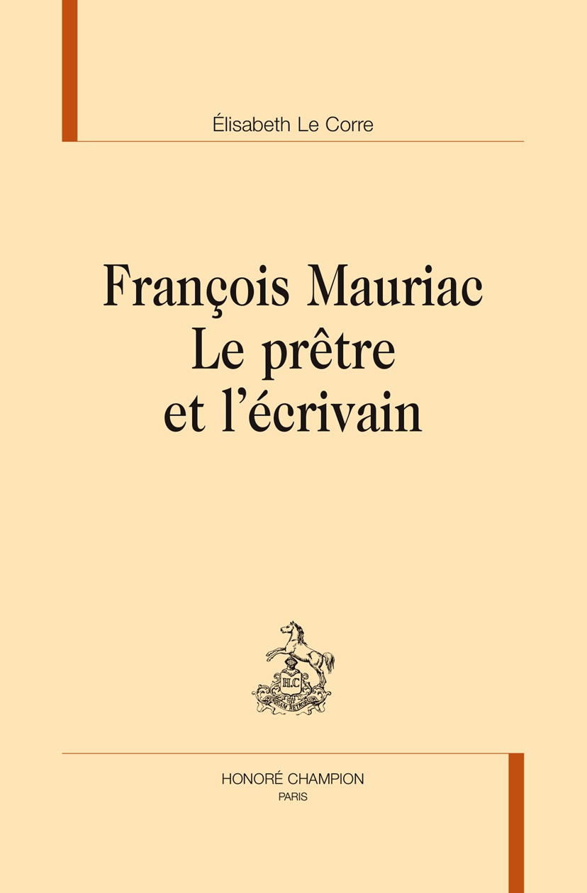 François Mauriac, le prêtre et l'écrivain