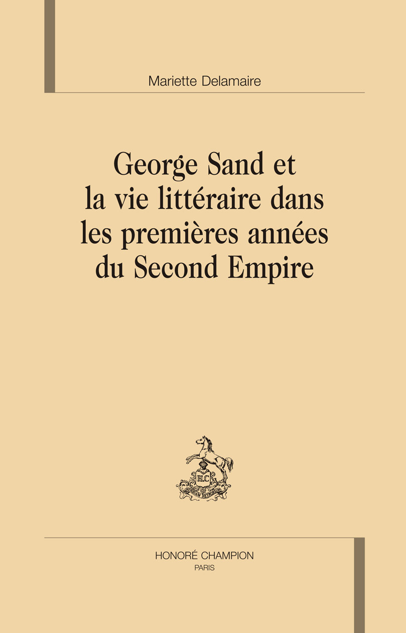 George Sand et la vie littéraire dans les premières années du Second Empire