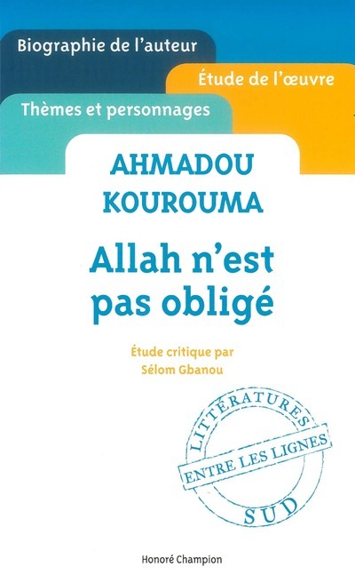 Ahmadou Kourouma - Allah n'est pas obligé