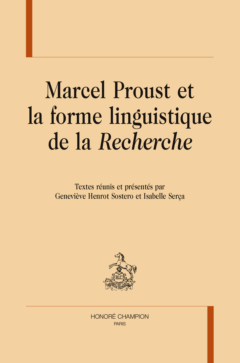 Marcel Proust et la forme linguistique de la "Recherche"