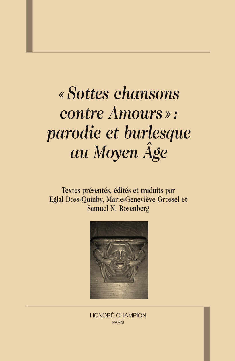 "Sottes chansons contre Amours" - parodie et burlesque au Moyen âge