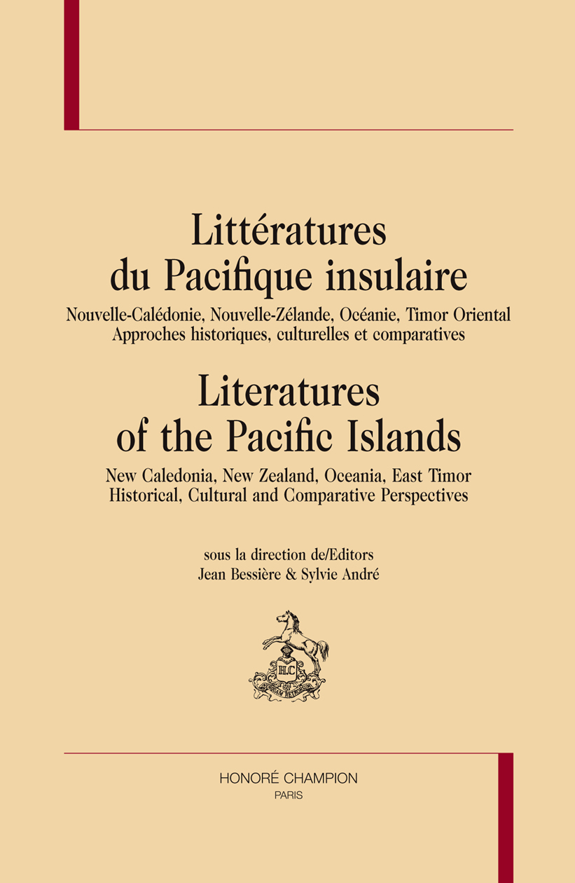 Littératures du Pacifique insulaire - Nouvelle-Calédonie, Nouvelle-Zélande, Océanie, Timor oriental