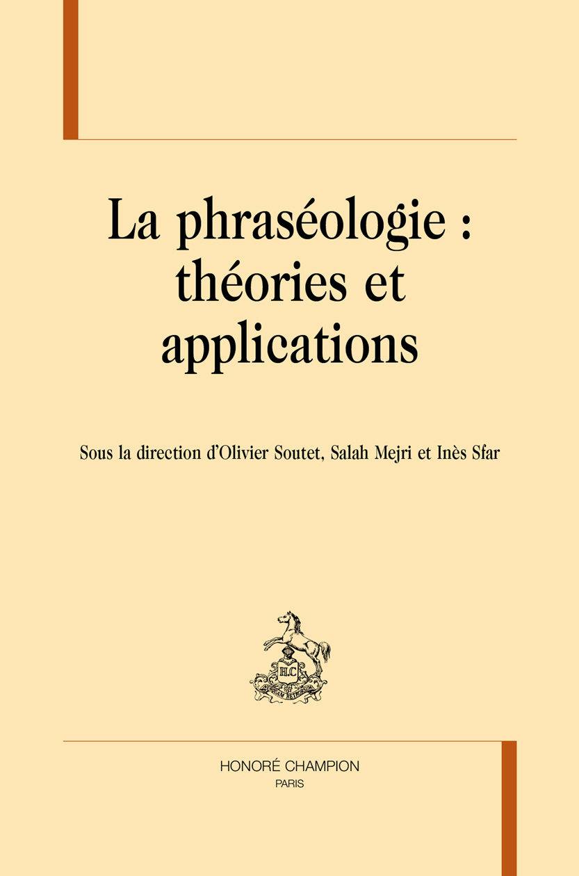 La phraséologie - théories et applications