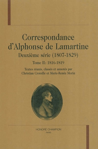 Correspondance d'Alphonse de Lamartine - deuxième série, T2 : 1816-1819