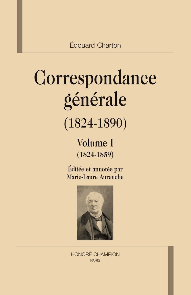 Correspondance générale, 1824-1890 T1