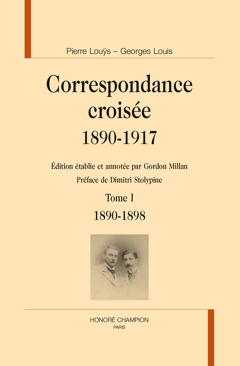Correspondance croisée, 1890-1917 T1 : 1890-1898