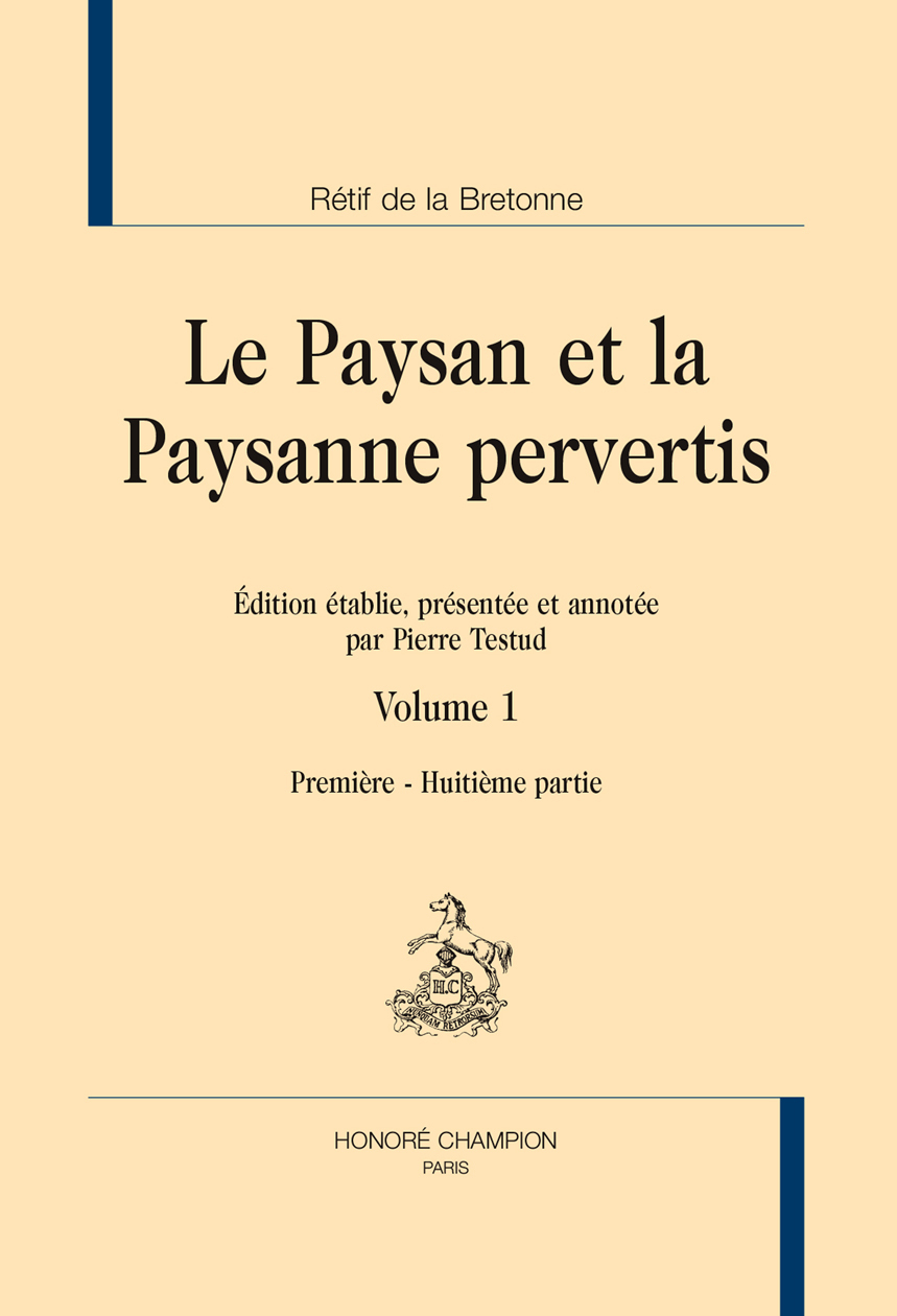 Le paysan et la paysanne pervertis. 2 volumes