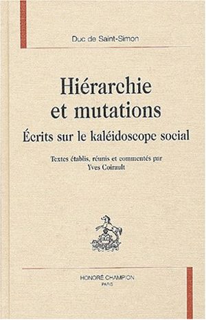 Hiérarchie et mutations - écrits sur le kaléidoscope social
