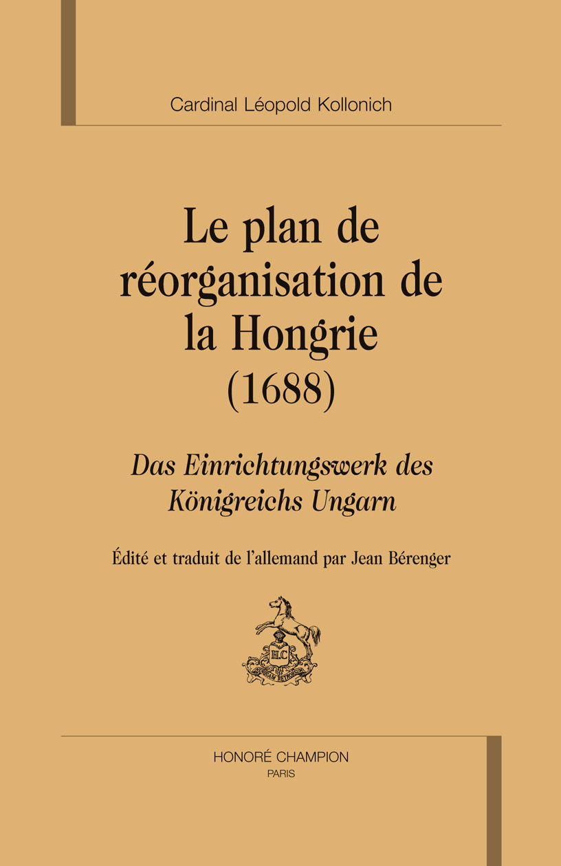 Le plan de réorganisation de la Hongrie - 1688