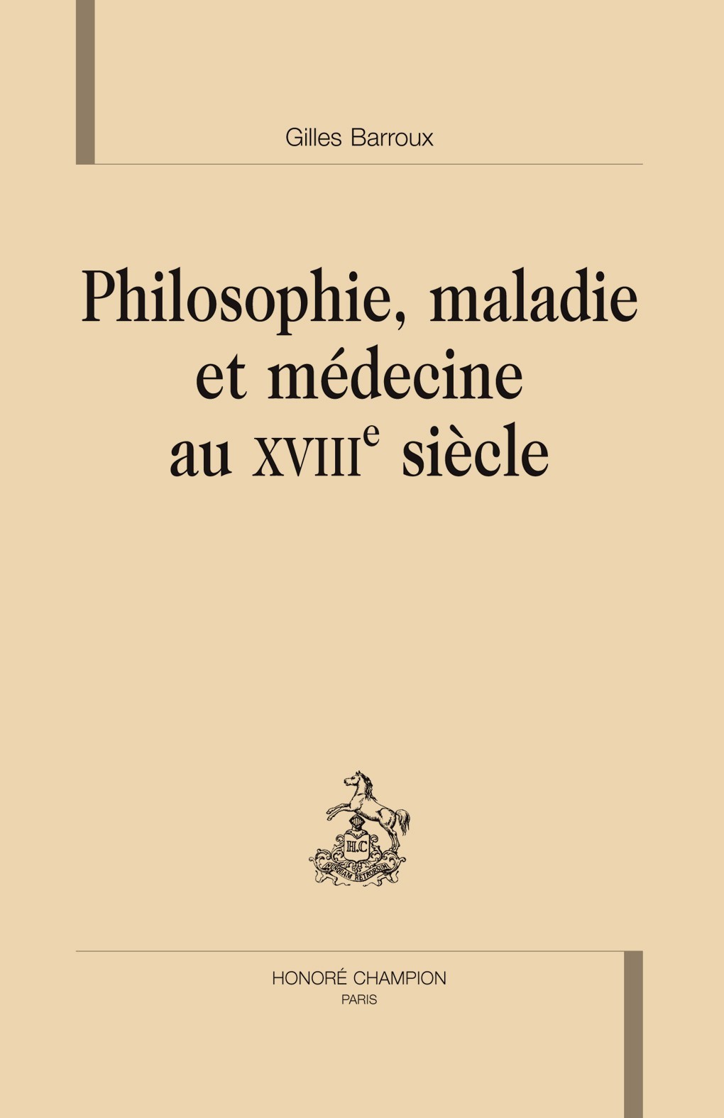 Philosophie, maladie et médecine au XVIIIe siècle
