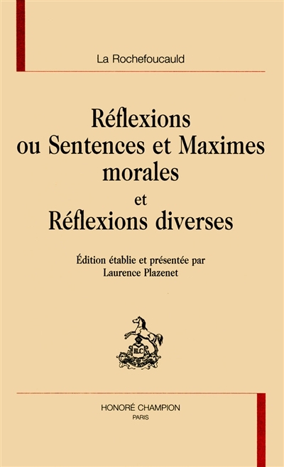Réflexions ou Sentences et maximes morales