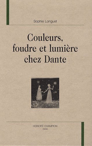 Couleurs, foudre et lumière chez Dante