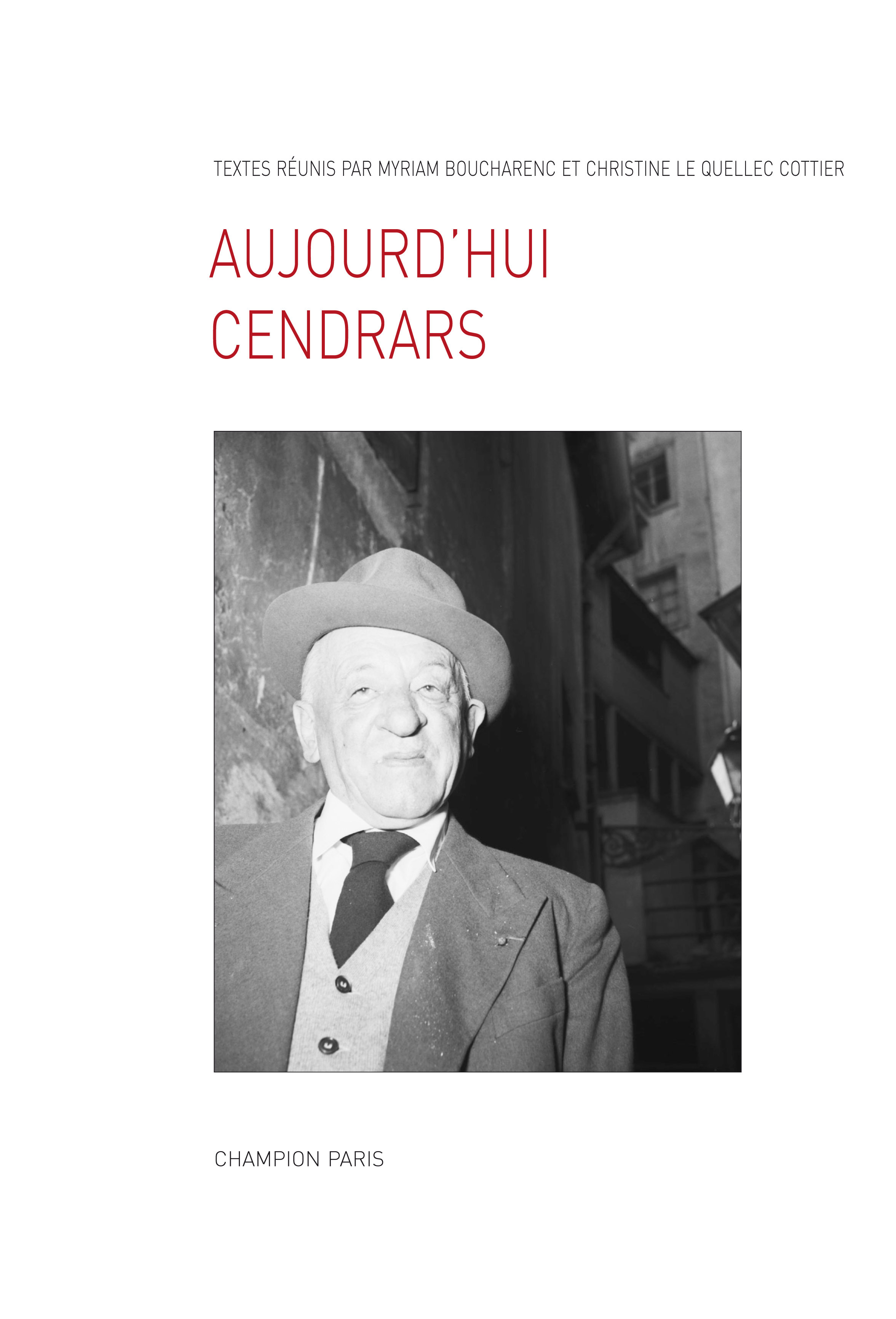 Aujourd'hui Cendrars, 1961-2011