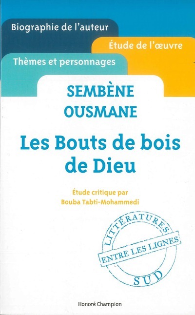 Les Bouts de bois de Dieu. Ousmane Sembène