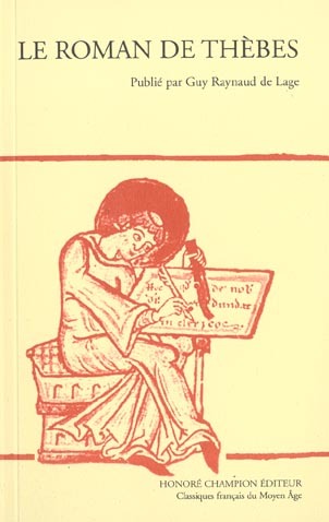 Le Roman de Thèbes, Tomes 1 et 2 ensemble. 2 volumes