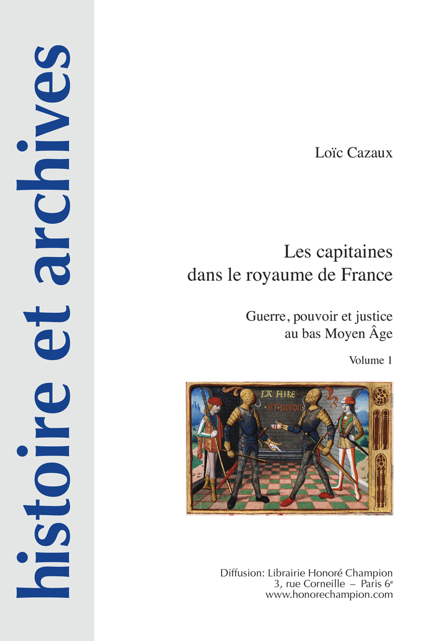 Les capitaines dans le royaume de France (2 volumes)