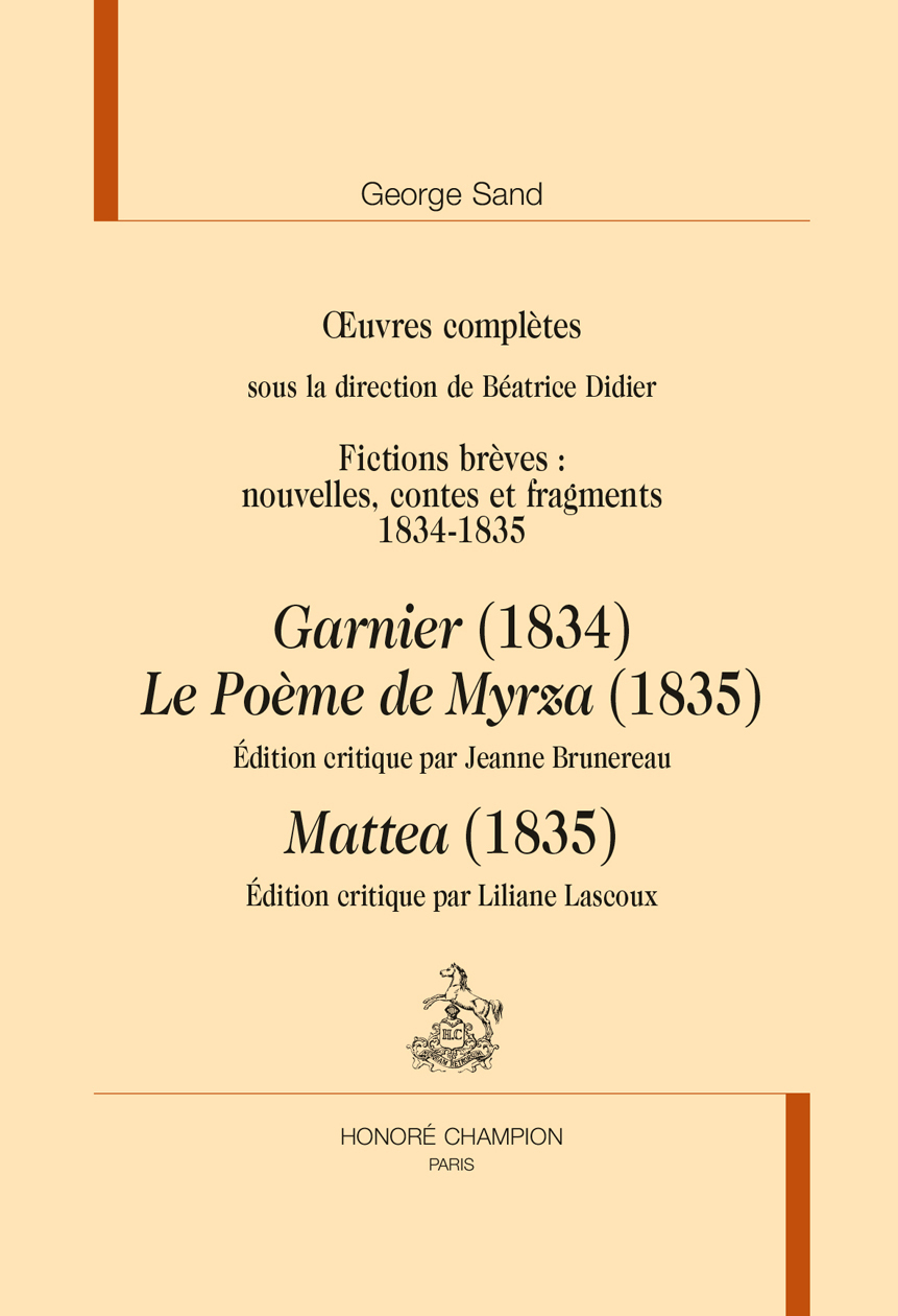 Fictions brèves 1834-1835 : Garnier - Le Poème de Myrza - Mattea
