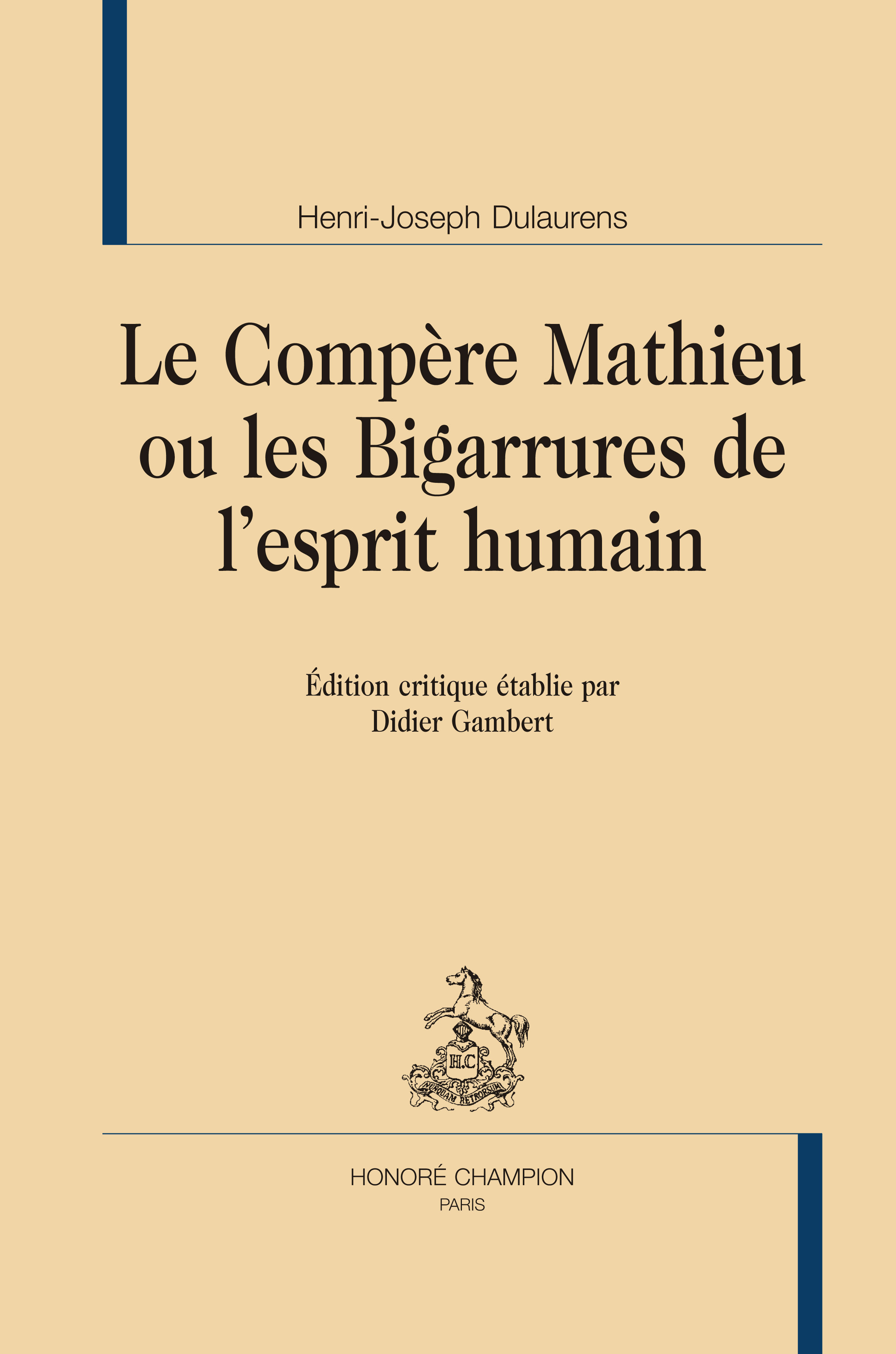 Le compère Mathieu ou Les bigarrures de l'esprit humain