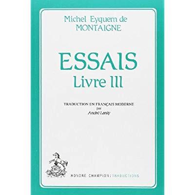 Essais. Livre III